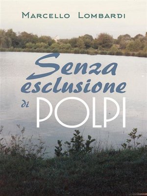 cover image of Senza esclusione di polpi